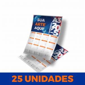 CALENDÁRIO FOLHA 2025 GRANDE - 25 UNIDADES Triplex 250g 305x450mm 4x0 ( 1 lado colorido)  Furo padrão 